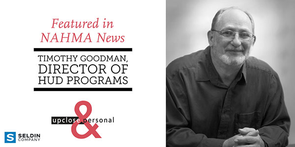 NAHMA NEWS: UP CLOSE & PERSONAL WITH TIMOTHY GOODMAN, SHCM