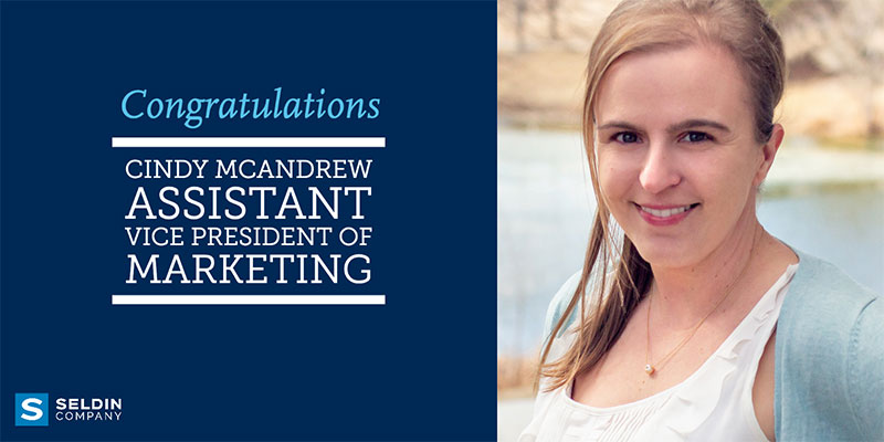 SELDIN COMPANY PROMOTES CINDY MCANDREW TO ASSISTANT VICE PRESIDENT OF MARKETING